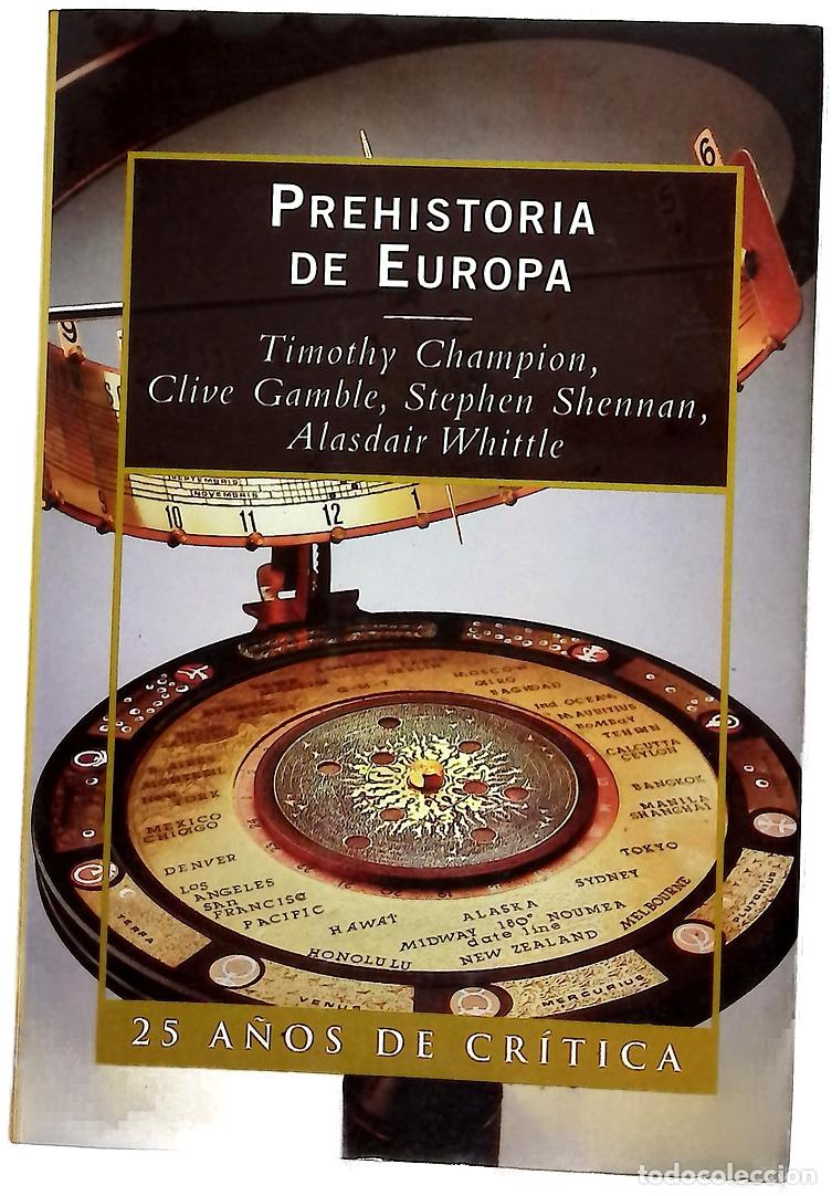 Libros: Prehistoria de Europa - Champion, T. C