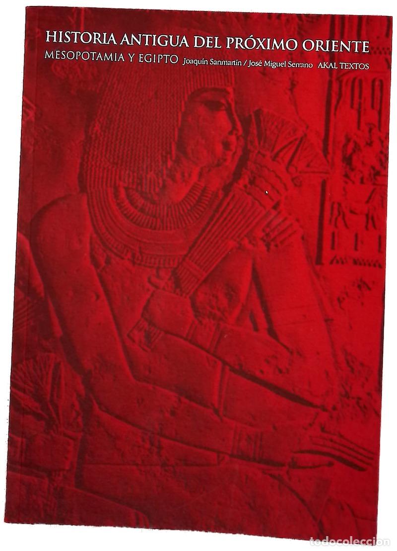 Libros: Historia antigua del Pr&oacute;ximo Oriente Mesopotamia y Egipto