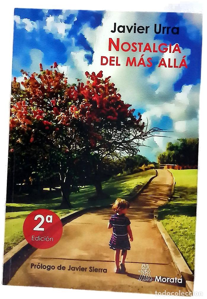 Libros: Nostalgia del m&aacute;s all&aacute; - Urra Portillo, Javier