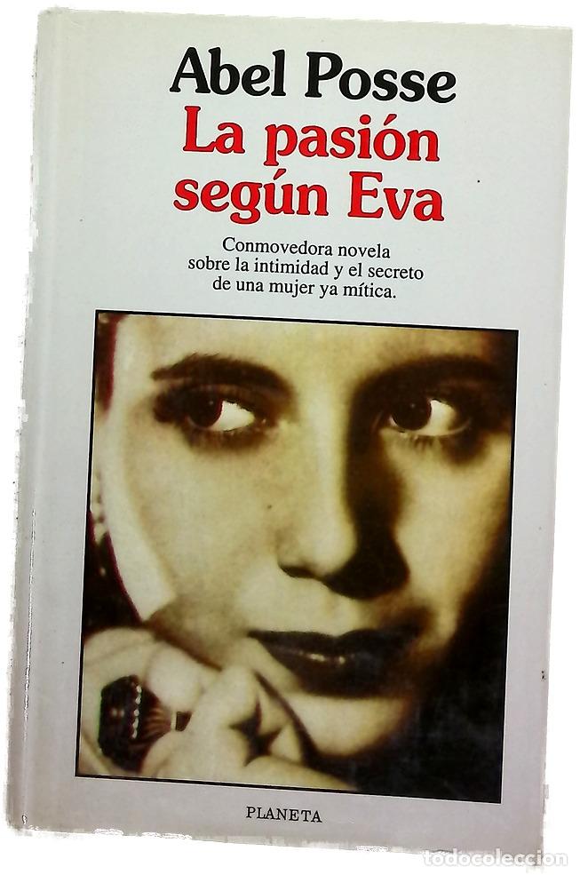 Livres: La pasi&oacute;n seg&uacute;n Eva - Posse, Abel