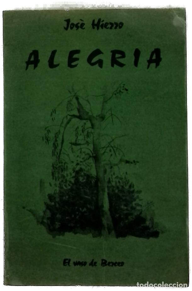 Livres: Alegr&iacute;a - Hierro, Jos&eacute; - [Ediciones Torremozas]
