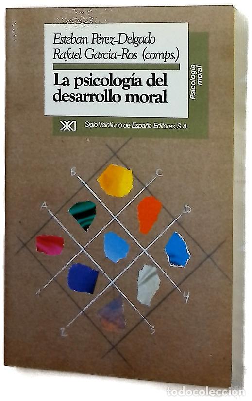 Livros em segunda m&atilde;o: La psicolog&iacute;a del desarrollo moral historia, teor&iacute;a e investigaci&oacute;n actual