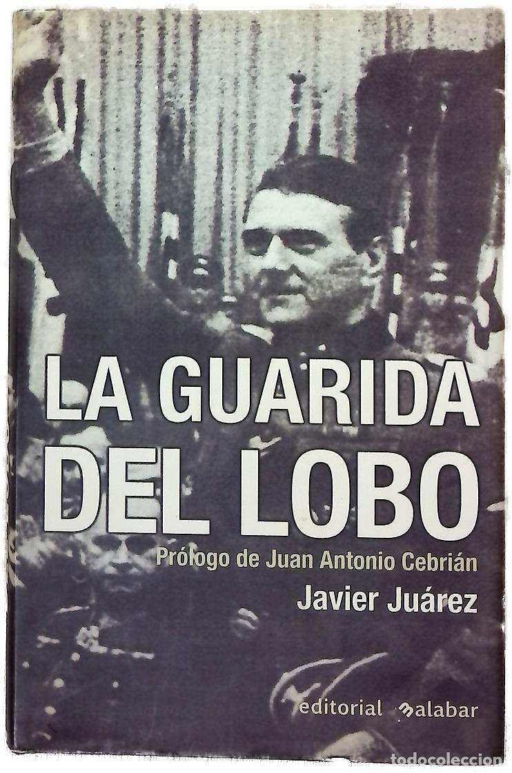 Livros em segunda m&atilde;o: La guarida del lobo nazis y colaboracionistas en Espa&ntilde;a