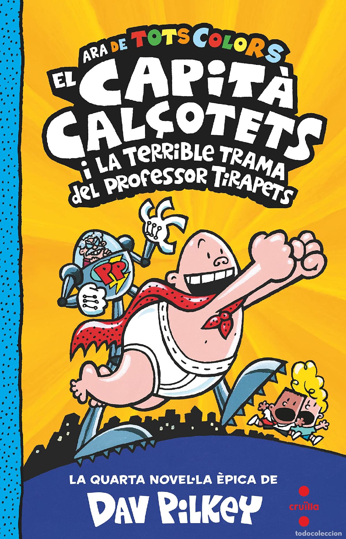 B&uuml;cher: 4. El Capit&agrave; Cal&ccedil;otets i la terrible trama del professor Tirapets