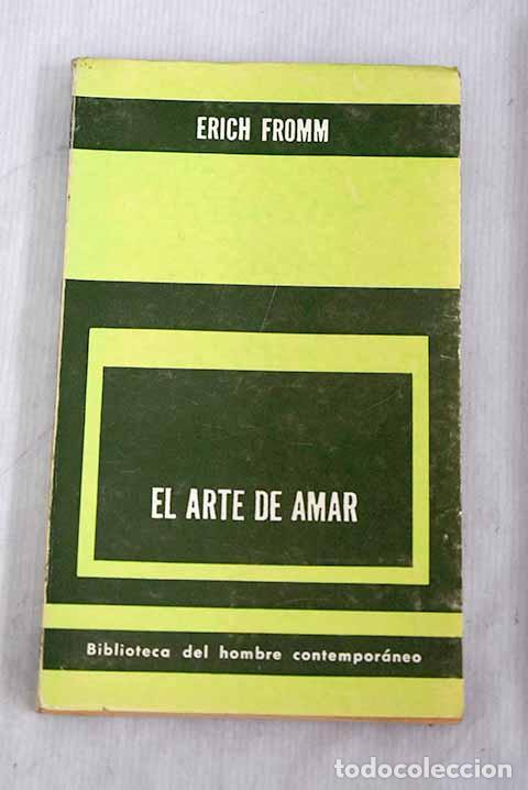 B&uuml;cher: El arte de amar: Fromm, Erich.- Fromm, Erich