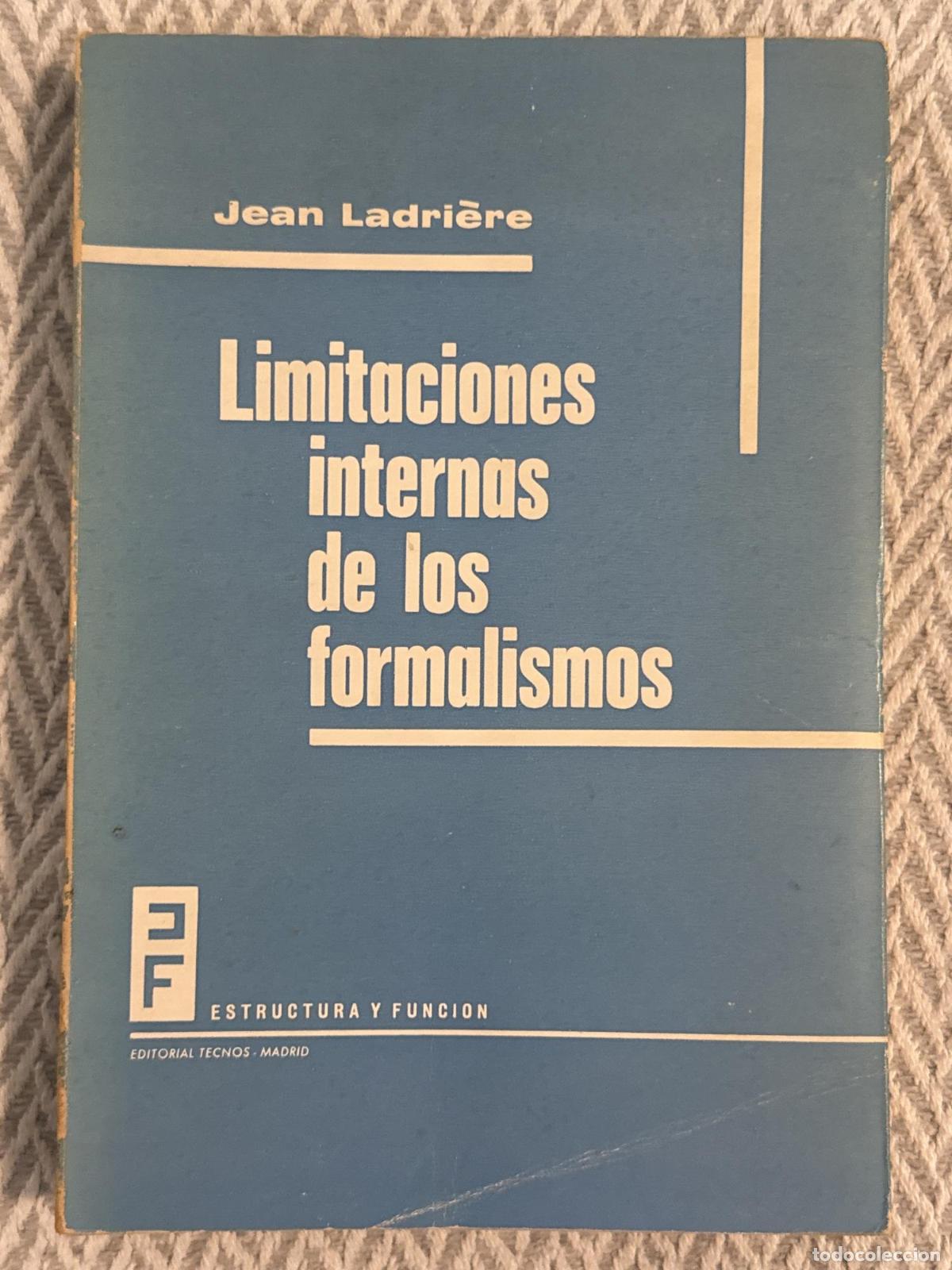 B&uuml;cher: Limitaciones internas de los formalismos - Jean Ladri&egrave;re