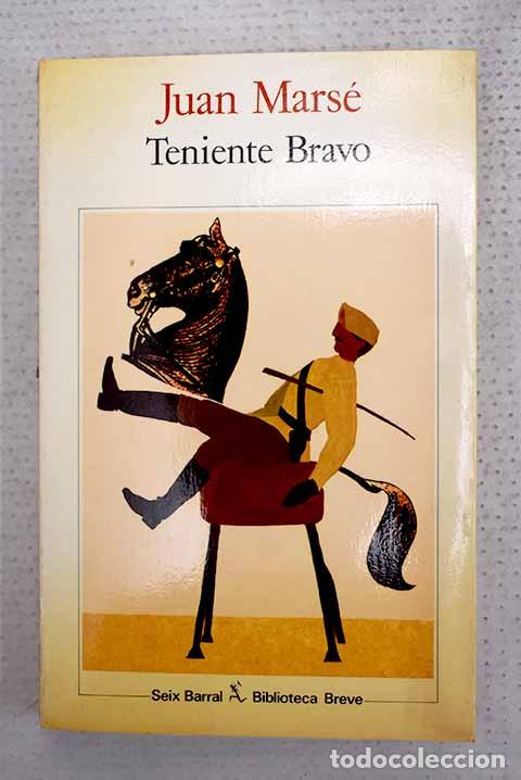 Libros: Teniente Bravo: Mars&eacute;, Juan.- Mars&eacute;, Juan