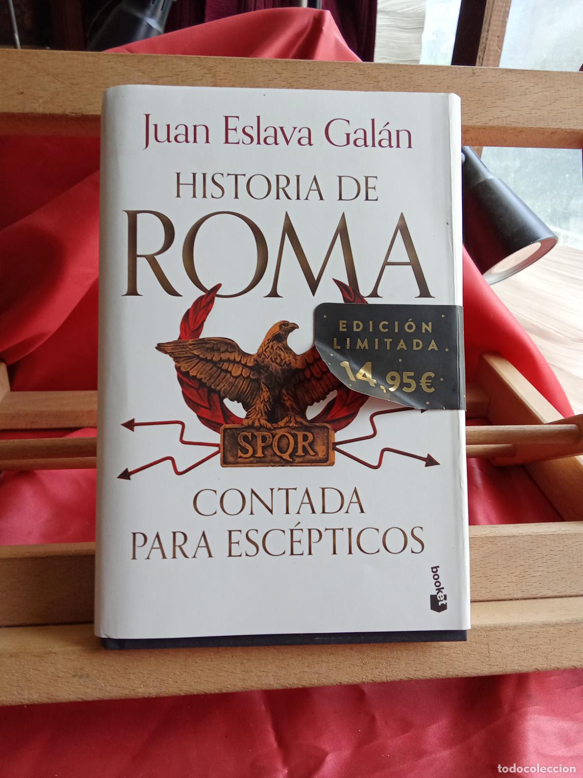 Libros: Historia de Roma contada para esc&eacute;pticos. Juan Eslava Gal&aacute;n L.11029-2011