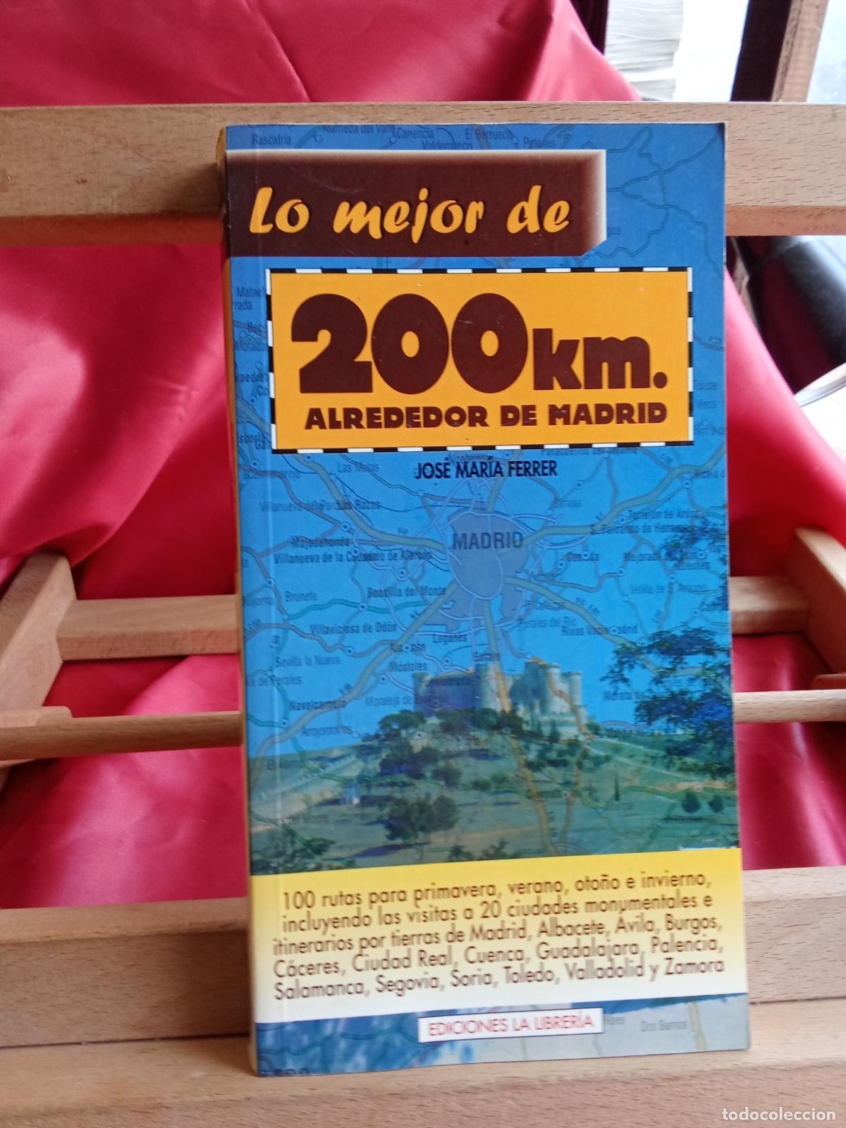 Livros em segunda m&atilde;o: Lo mejor de 200 km. Jos&eacute; Mar&iacute;a Ferrer L.11029-2021