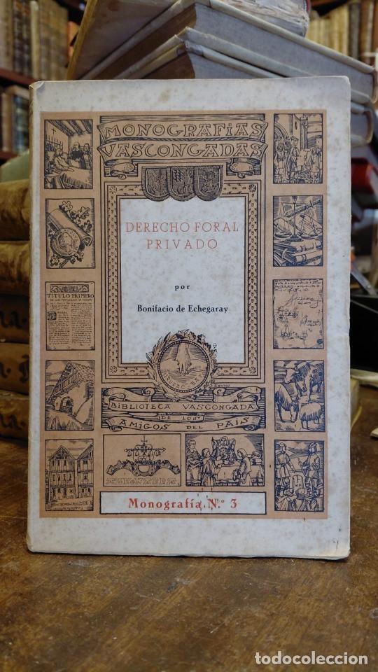 books: DERECHO FORAL PRIVADO. - ECHEGARAY, Bonifacio de.