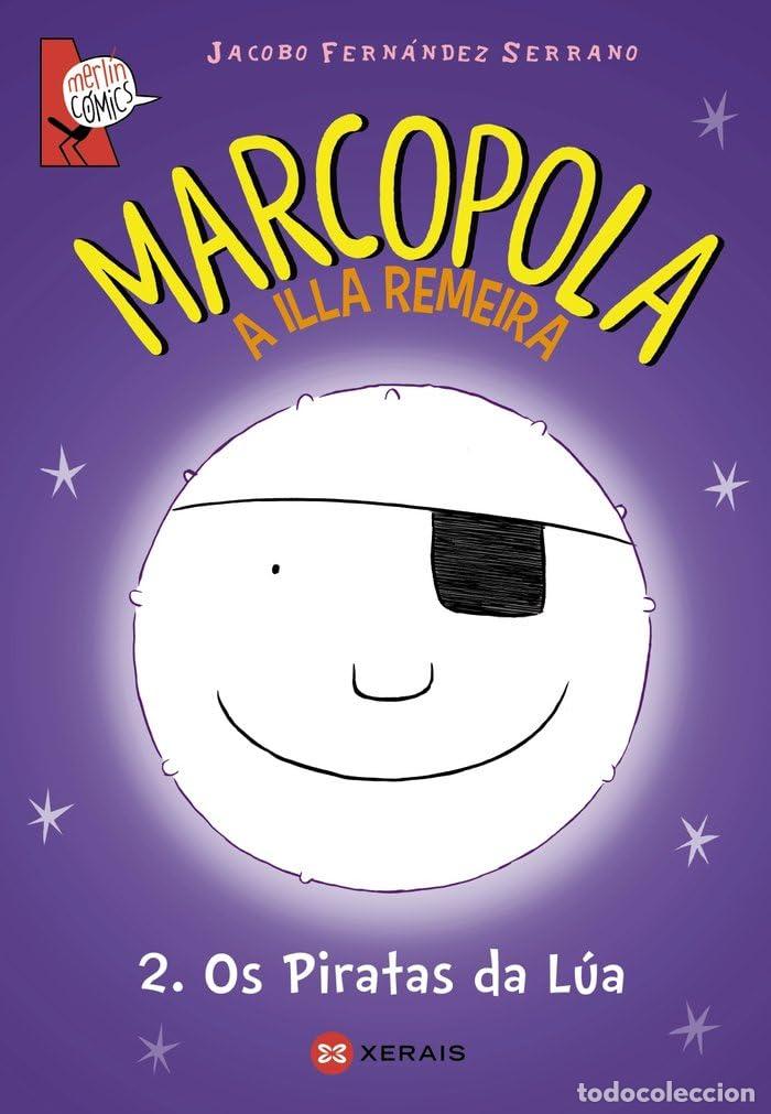 Libros: Marcopola 2. Os Piratas da L&uacute;a (INFANTIL E XUVENIL - MERL&Iacute;N - C&oacute;mics) - Foto 1