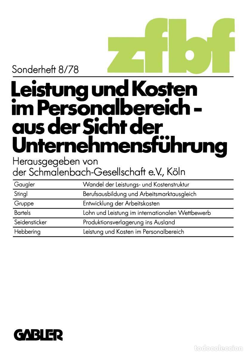 B&uuml;cher: Leistung und Kosten im Personalbereich: Aus d. Sicht d. Unternehmensfuhrung