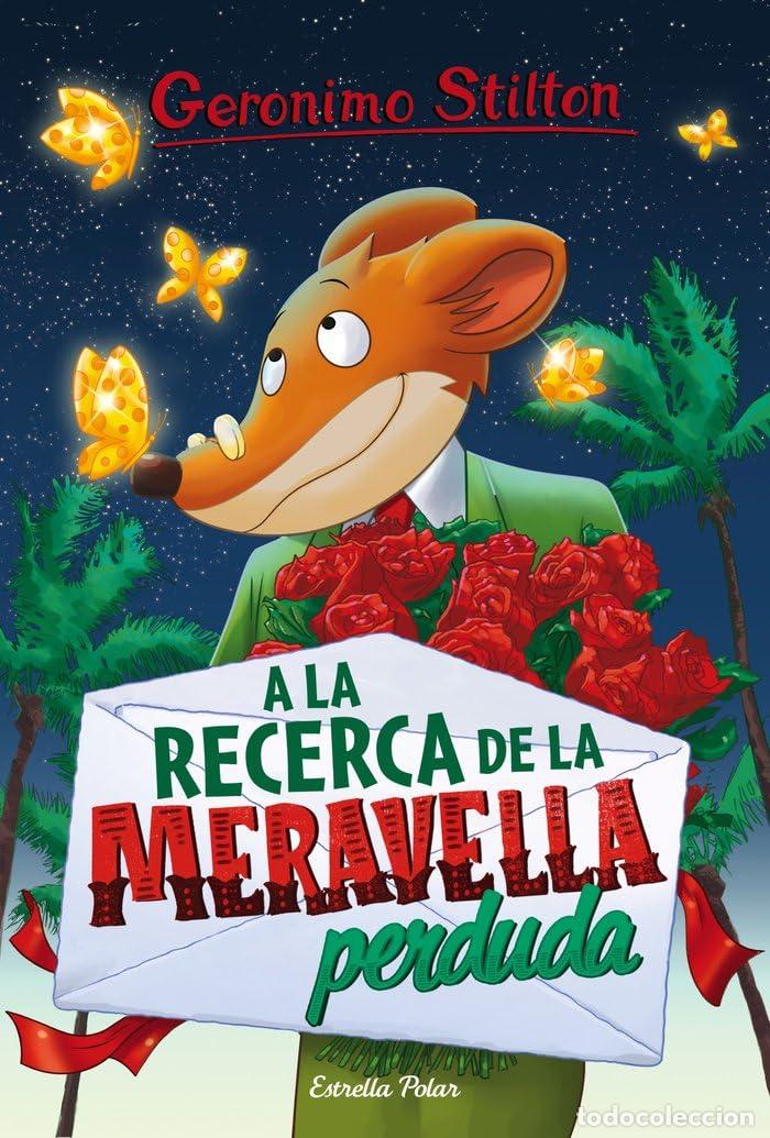 Libros: A la recerca de la meravella perduda: Geronimo Stilton 2 (GERONIMO STILTON. ELS GROCS) - Foto 1