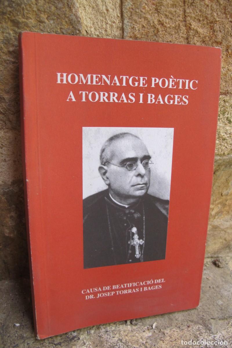 Livres: HOMENATGE POETIC A TORRES I BAGES. CAUSA DE BEATIFICACIO DEL DR. JOSEP TORRES I BAGES