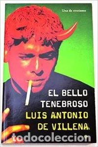 Livres: El bello tenebroso/ The beautiful sinister