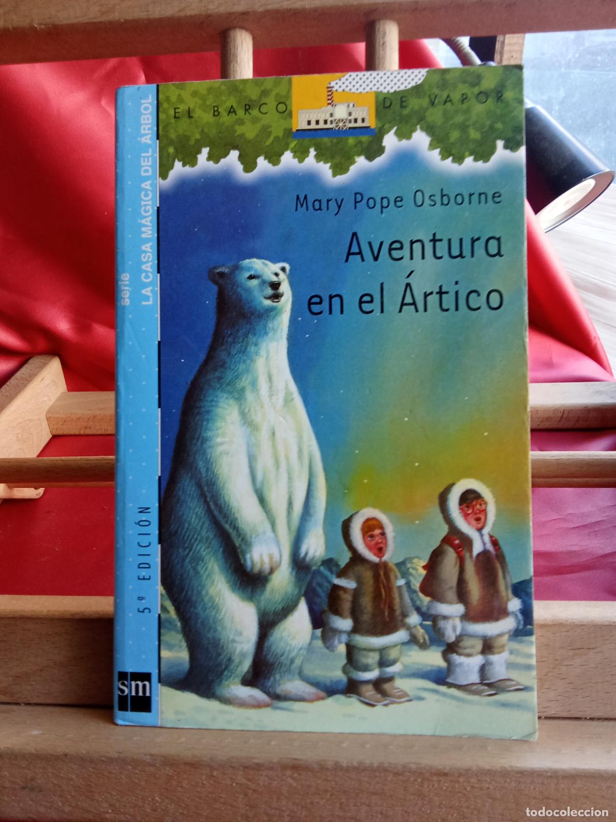 Libros: Aventura en el &Aacute;rtico. Mary Pope Osborne L.11029-2034
