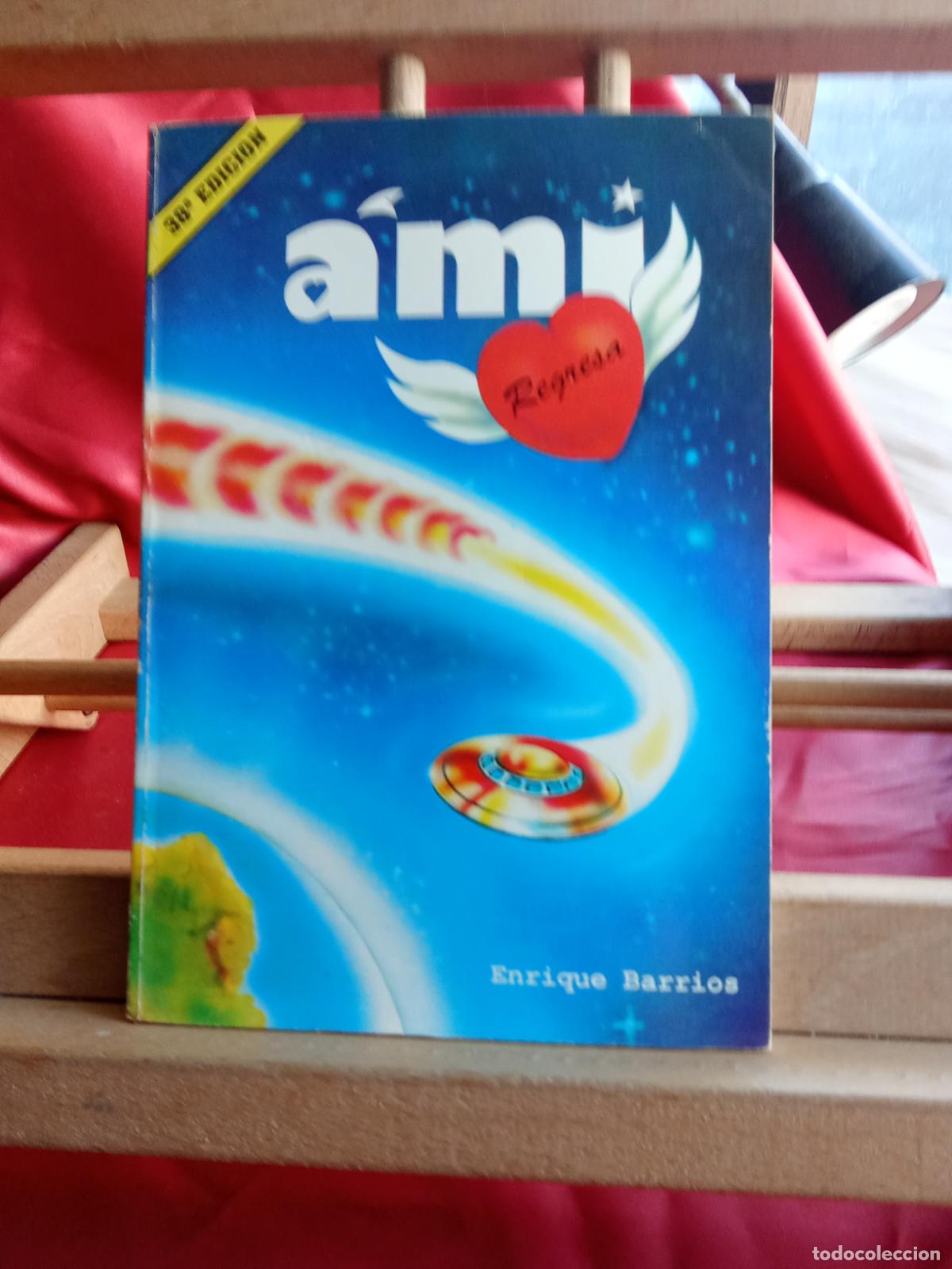 Libros: Ami regresa. Enrique Barrios L.11029-2035