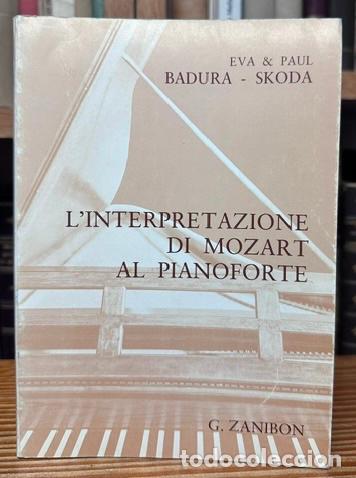 Libros: L'INTERPRETAZIONE DI MOZART AL PIANOFORTE - EVA E PAUL BADURA-SKODA