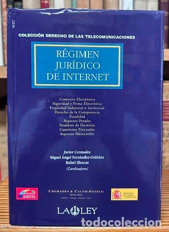 Libros: REGIMEN JURIDICO DE INTERNET - CREMADES, Javier - FERNANDEZ-ORDO&Ntilde;EZ, Miguel Angel - ILLESCAS, Rafael