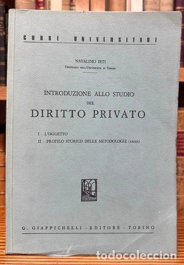 Libros: INTRODUZIONE ALLO STUDIO DEL DIRITTO PRIVATO. I. L'OGGETTO. II. PROFILO STORICO DELLE METODOLOG... -