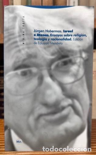 Libros: ISRAEL O ATENAS. ENSAYOS SOBRE RELIGION, TEOLOGIA Y RACIONALIDAD - HABERMAS, J&uuml;rgen