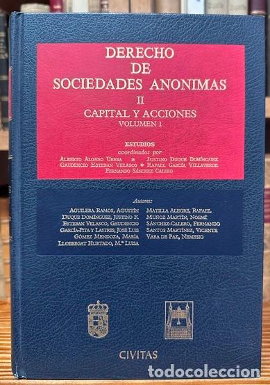 Libros: DERECHO DE SOCIEDADES ANONIMAS. II: CAPITAL Y ACCIONES. Volumen I