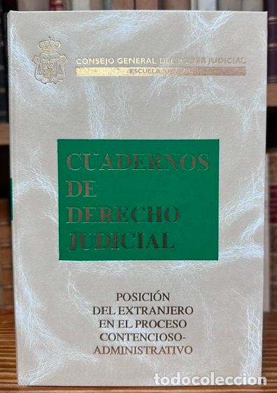 Libros: POSICION DEL EXTRANJERO EN EL PROCESO CONTENCIOSO-ADMINISTRATIVO - CADENAS CORTINA, Cristina Concepc