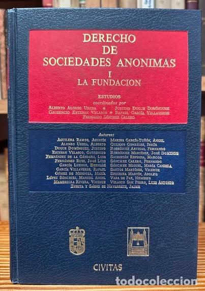 Libros: DERECHO DE SOCIEDADES ANONIMAS. I: LA FUNDACI&Oacute;N
