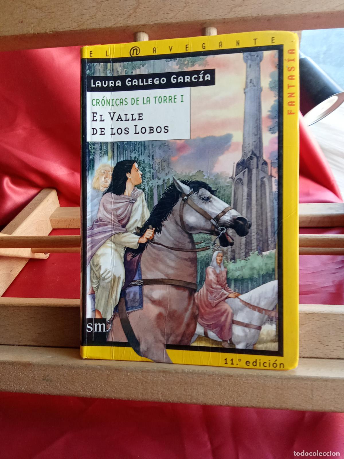 Libros: Cr&oacute;nicas de la Torre I: El valle de los Lobos. Laura Gallego Garc&iacute;a L.11029-2044