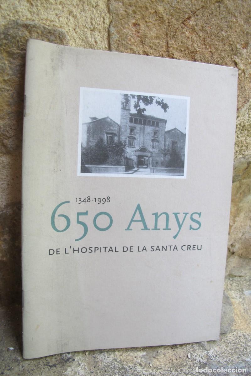 Libros: 650 ANYS DE L'HOSPITAL DE LA SANTA CREU 1348 - 1998 AJUNTAMENT DE VIC