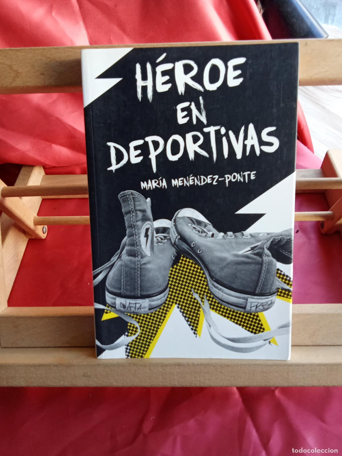 Libros: H&eacute;roe en deportivas. Mar&iacute;a Men&eacute;dez-Ponte L.11029-2054 - Foto 1