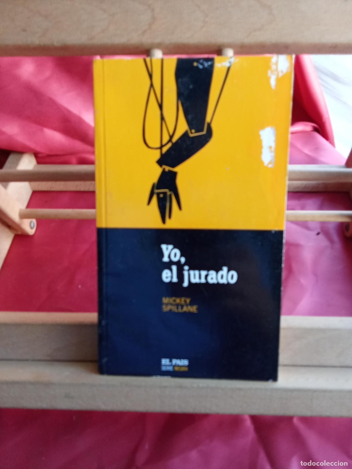 Libros: Yo, el jurado. Mickey Spillane L.11029-2058