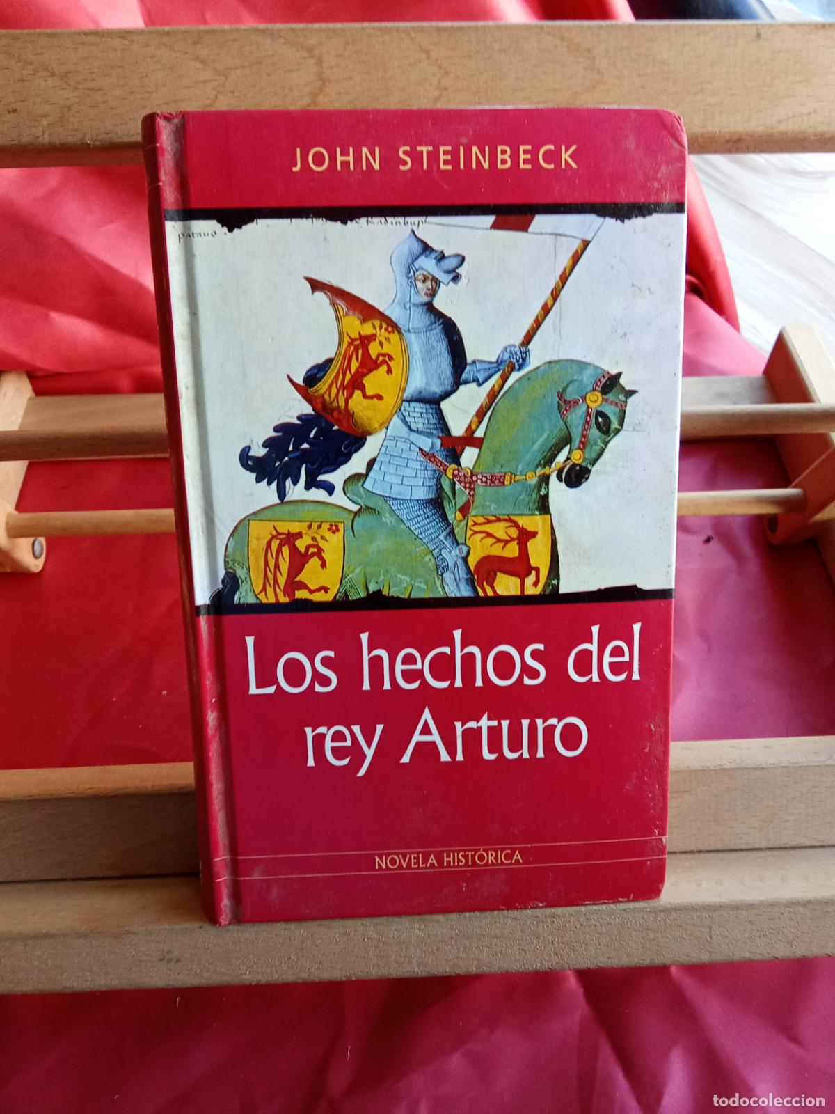 Libros: Los hechos del rey Arturo. John Steinbeck L.11029-2059