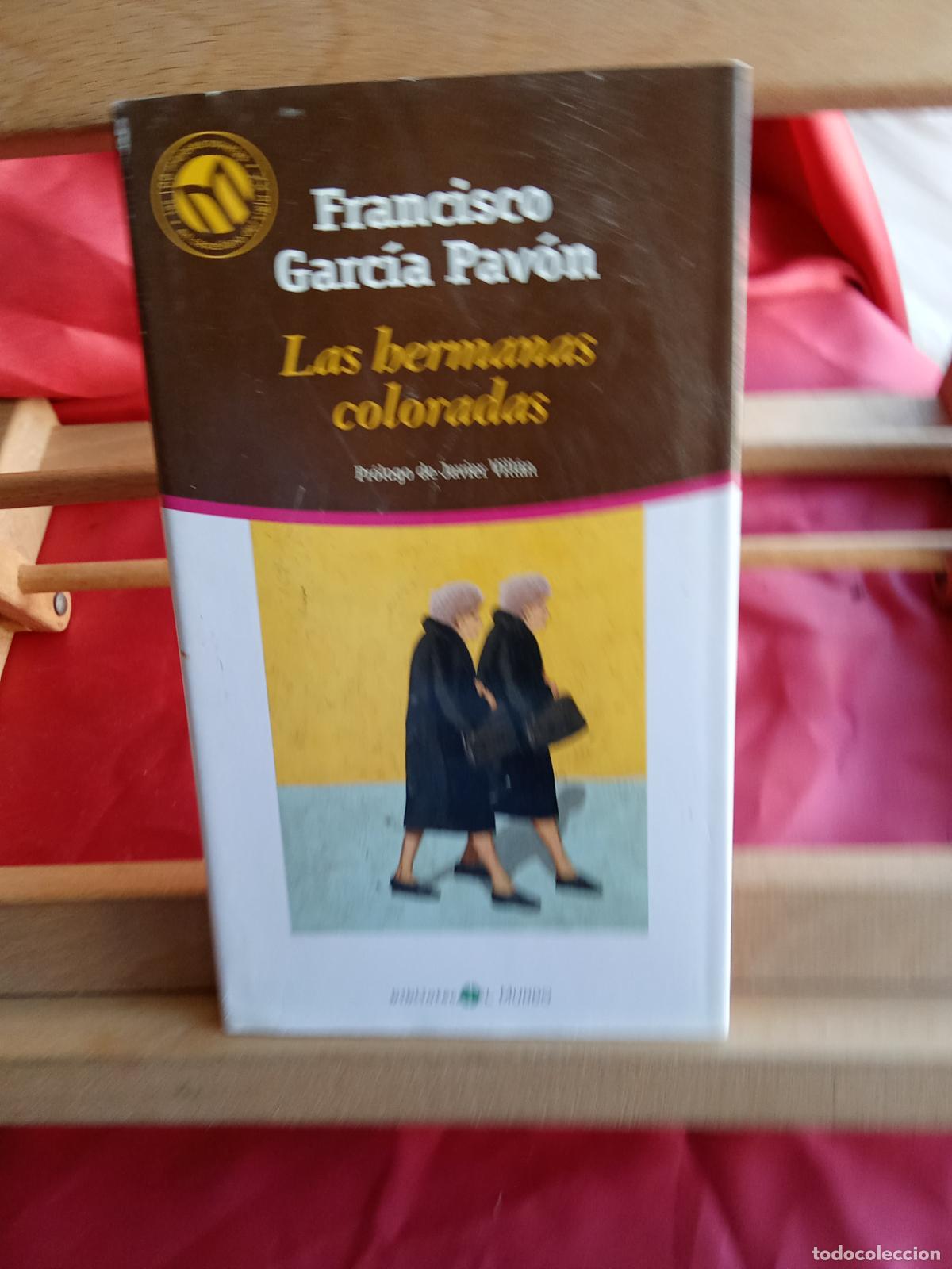 Libri di seconda mano: Las hermanas coloradas. Francisco Garc&iacute;a Pav&oacute;n L.11029-2067