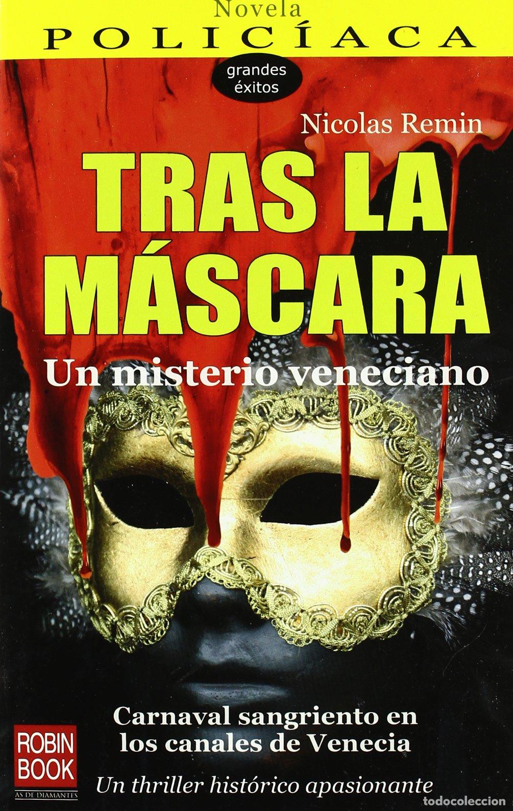 Libri di seconda mano: Tras la m&aacute;scara - Remin, Nicolas