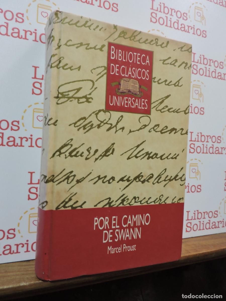 Libros: Por el camino de Swann. PROUST, Marcel. Ed. Orbis. Barcelona, 1988