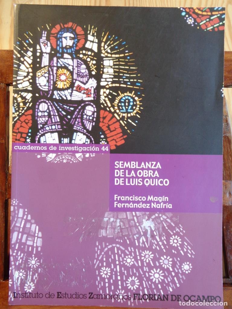 Libri di seconda mano: SEMBLANZA DE LA OBRA DE LUIS QUICO - FRANCISCO MAG&Iacute;N FERN&Aacute;NDEZ NAFR&Iacute;A