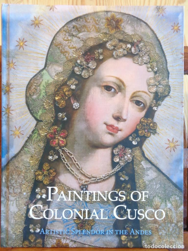 Libri di seconda mano: PAINTINGS OF COLONIAL CUSCO. Artistic Splendor in the Andes (English Edition) - ANANDA COHEN SU&Aacute;REZ