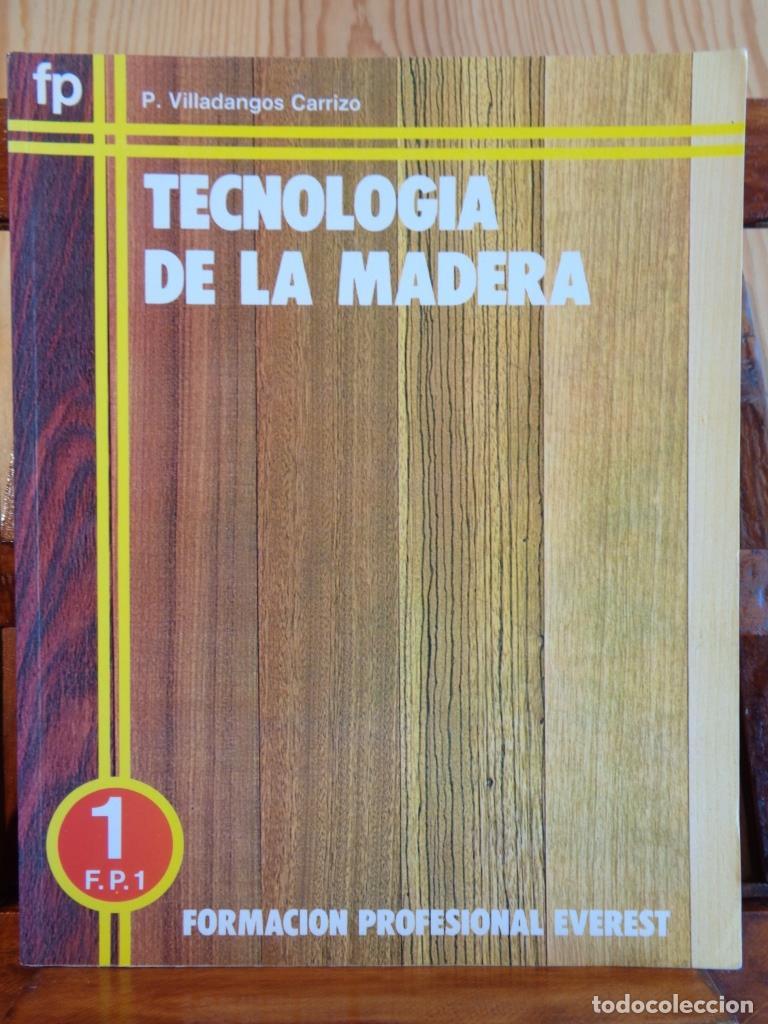 Libri di seconda mano: TECNOLOG&Iacute;A DE LA MADERA. F.P. 1. - PEDRO VILLADANGOS CARRIZO