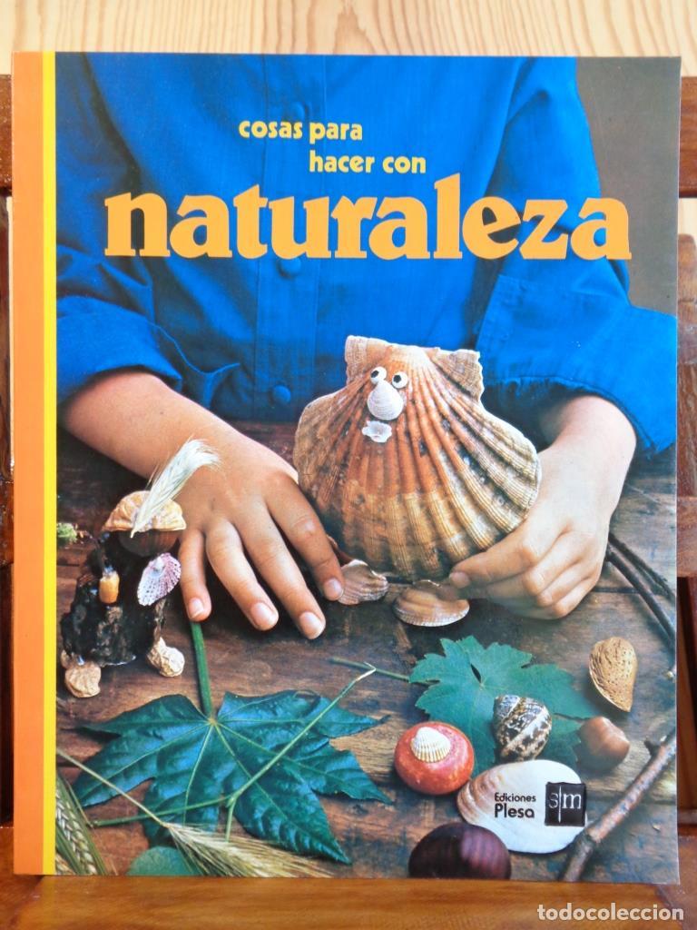 Libri di seconda mano: COSAS INTERESANTES PARA HACER CON NATURALEZA - JUDY ALLEN