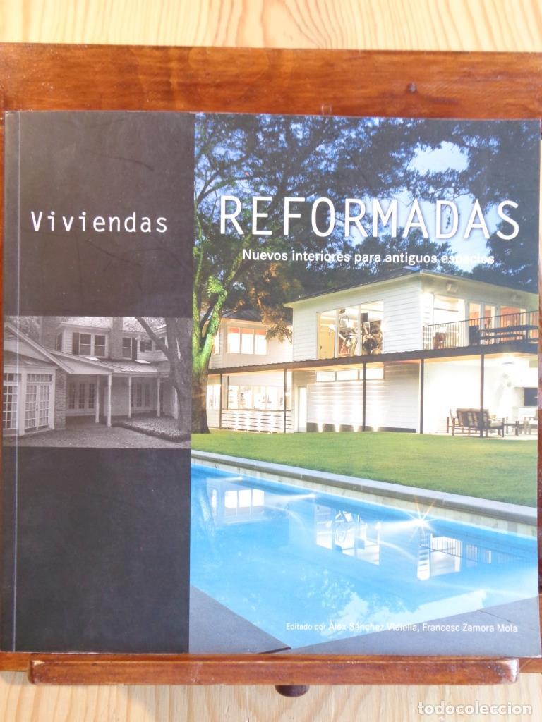 Libri di seconda mano: VIVIENDAS REFORMADAS. Nuevos interiores para antiguos espacios. - &Agrave;LEX S&Aacute;NCHEZ VIDIELLA / FRANCESC Z