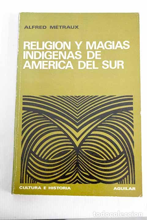 Livros em segunda m&atilde;o: Religi&oacute;n y magias ind&iacute;genas de Am&eacute;rica del Sur -