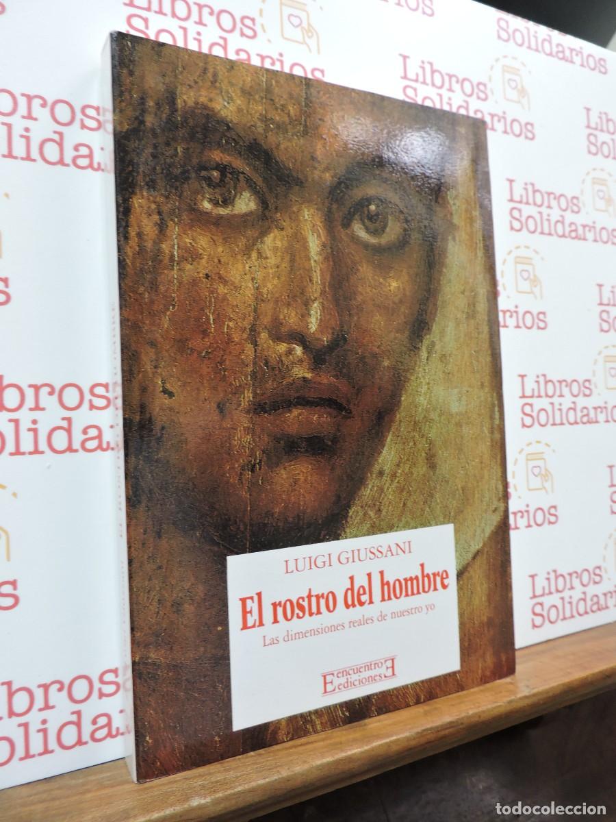 Libros: El rostro del hombre. GIUSSANI, Luigi. Ed. Encuentro. Madrid, 1996
