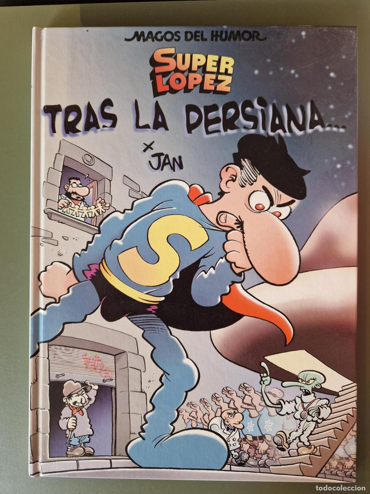 Livres: Superl&oacute;pez. Tras la persiana... (Magos del Humor 104) - Juan L&oacute;pez