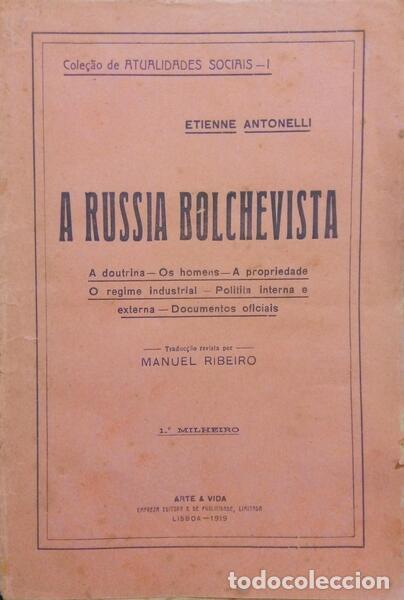 Libros: ANTONELLI. (Etienne) - A RUSSIA BOLCHEVISTA.