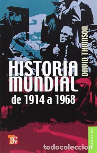 B&uuml;cher: Historia mundial de 1914 a 1968 - David Thomson