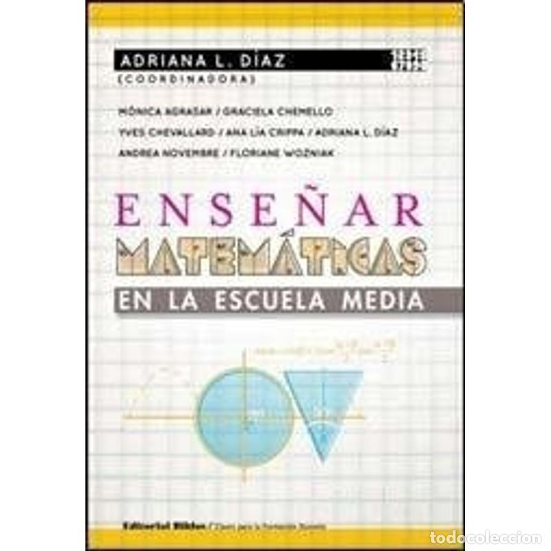 Livros em segunda m&atilde;o: Ense&ntilde;ar matem&aacute;ticas en la escuela media temas transversales - Adriana L. D&iacute;az, Adriana L. D&iacute;az, M&oacute;ni