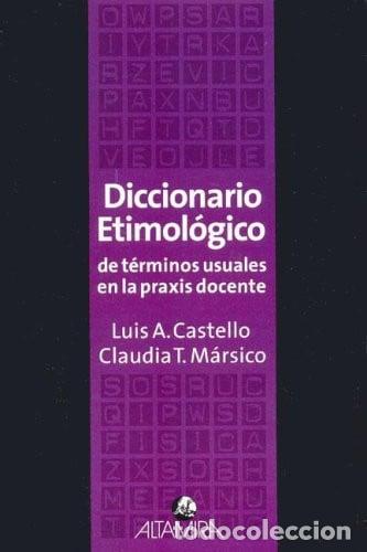 Livros em segunda m&atilde;o: Diccionario etimol&oacute;gico de t&eacute;rminos usuales en la praxis docente - Luis A. Casttello