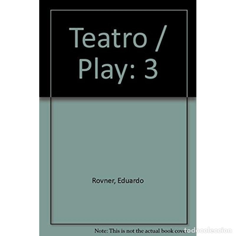 Libros: Teatro - Eduardo Rovner - Eduardo Rovner - Foto 1