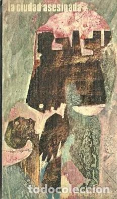 books: La ciudad asesinada - Guillot, Maurice